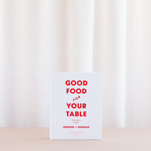 Good Food For Your Table