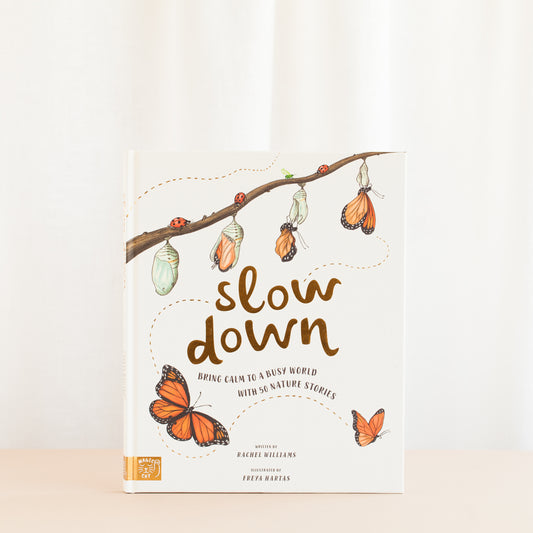 Slow Down Nature Stories